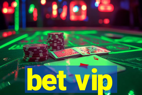 bet vip